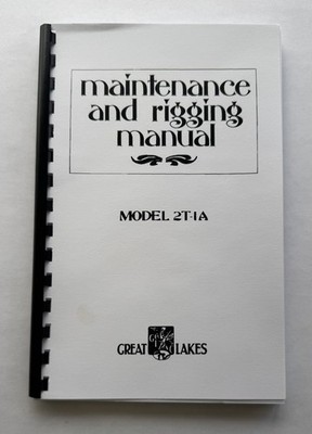 Great Lakes 2T-1A Series Maintenance & Rigging Manual (GA2T1A-M-C)