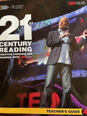 21st Century Reading TED Talks, Teachers Guide 4