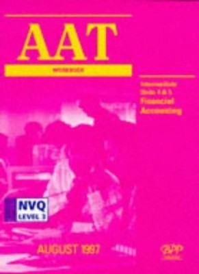 AAT NVQ: Intermediate Level Unit 4/5 (Aat Workbook),Association 