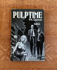 Pulptime: Being a Singular Adventure by P. H. Cannon Paperback