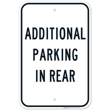Additional Parking In Rear Sign,