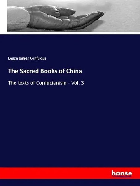 Legge James Confucius | The Sacred Books Of China | Taschenbuch | Englisch-image