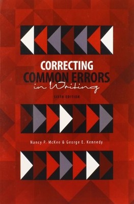 CORRECTING COMMON ERRORS IN WRITING By Mckee Nancy P & Kennedy George EXCELLENT
