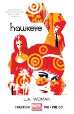 Hawkeye Vol. 3: L.A. Woman by Fraction, Matt