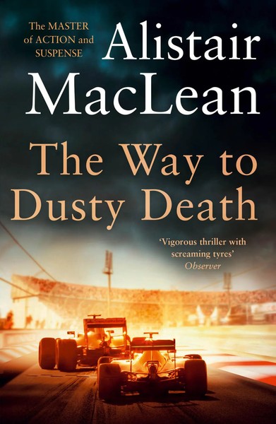 Alistair Maclean | The Way To Dusty Death | Taschenbuch | Englisch (2021)-image
