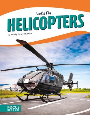Helicopters by Wendy Hinote Lanier (English) Hardcover Book