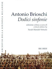 Antonio Brioschi Twelve Symphonies (Dodici sinfonie) Full Score