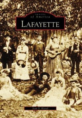 Lafayette; Images of America: Louisiana - 0738552615, paperback, Jean S Kiesel