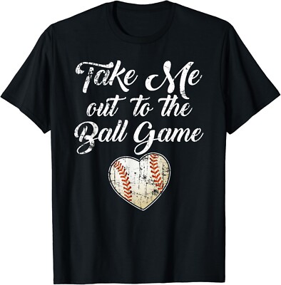 Take Me Out To The Ball Game Shirt Baseball Mom Sister Gifts Unisex T-Shirt