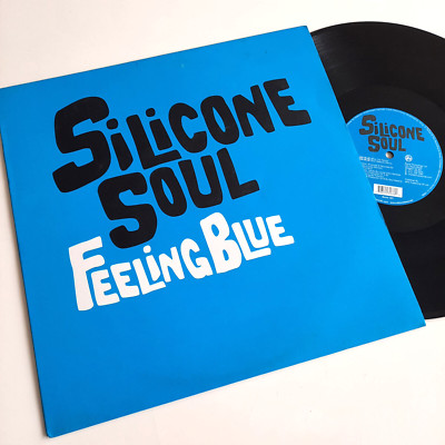Silicone Soul - Feeling Blue / 12'' Vinyl