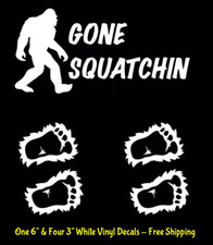 Gone Sasquatchin Bigfoot 6"  3" White Vinyl Decal Car Truck Window Laptop