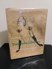 TOULOUSE-LAUTREC: HIS COMPLETE LITHOGRAPHS AND DRYPOINTS. By Henri De] Adhemar