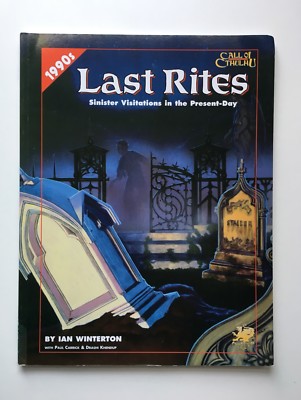 Last Rites: Call of Cthulhu Sinister Visitations in the Present-Day - Chaosium 
