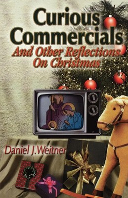 Curious Commercials Daniel J. Weitner Taschenbuch Kartoniert / Broschiert 2000