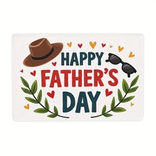 2D 1PC Simple Cute Design Happy Father's Day Metal Iron Sign 8x12In Gift for Dad