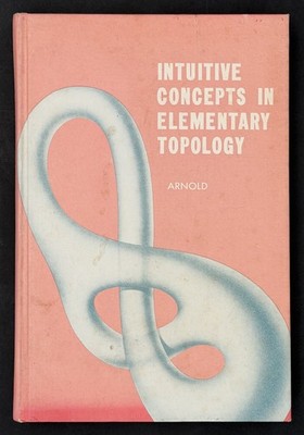 Intuitive Concepts in Elementary Topology - Maths, Geometry, Topology basics