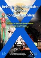Uwe Busch | Reise In Die Fabelhafte Welt Der RöNtgenstrahlen | Buch | Deutsch
