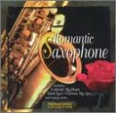 Romantic Saxophone [Audio CD] Various Artists