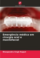 Bhoopendra Singh Rajput | EmergêNcia MéDica Em Cirurgia Oral E Maxilofacial