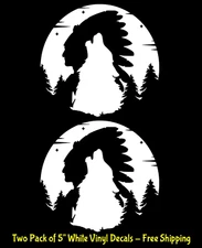 Indian Chief Wolf Howling Full Moon Two 5" White Vinyl Decals Windows Car Truck