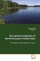 Birgot Paavel | Bio-Optical Properties Of North-European Turbid Lakes | Buch