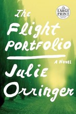 The Flight Portfolio: A novel (Rand..., Orringer, Julie