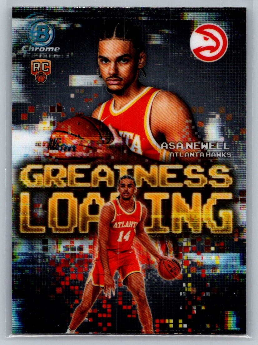 💎2025-26 Bowman Basketball Greatness Loading #GL-23 Asa Newell - Hawks💎