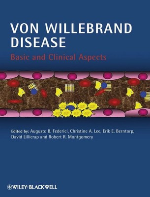 Von Willebrand Disease: Basic and Clinical Aspects Buch Wiley & Sons