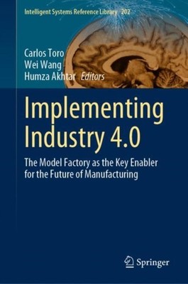 Toro - Implementing Industry 4.0   The Model Factory as the Key Enable - X555z
