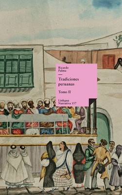 Ricardo Palma | Tradiciones peruanas | Buch | Spanisch (2024) | Tomo II