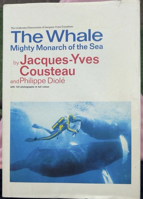 #ad Jacques Yves Cousteau The Whale: Mighty Monarch of the Sea HC Illus 1972 $31.88