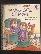 Vintage A Little Golden Book Little Critter Taking Care Of Mom 1998 #6138