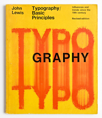 Typografie/Grundprinzipien - John Lewis. 1967 überarbeitete Auflage - Grafikdesign 