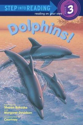 Dolphins! (Step into Reading) - Paperback By Sharon Bokoske - ACCEPTABLE