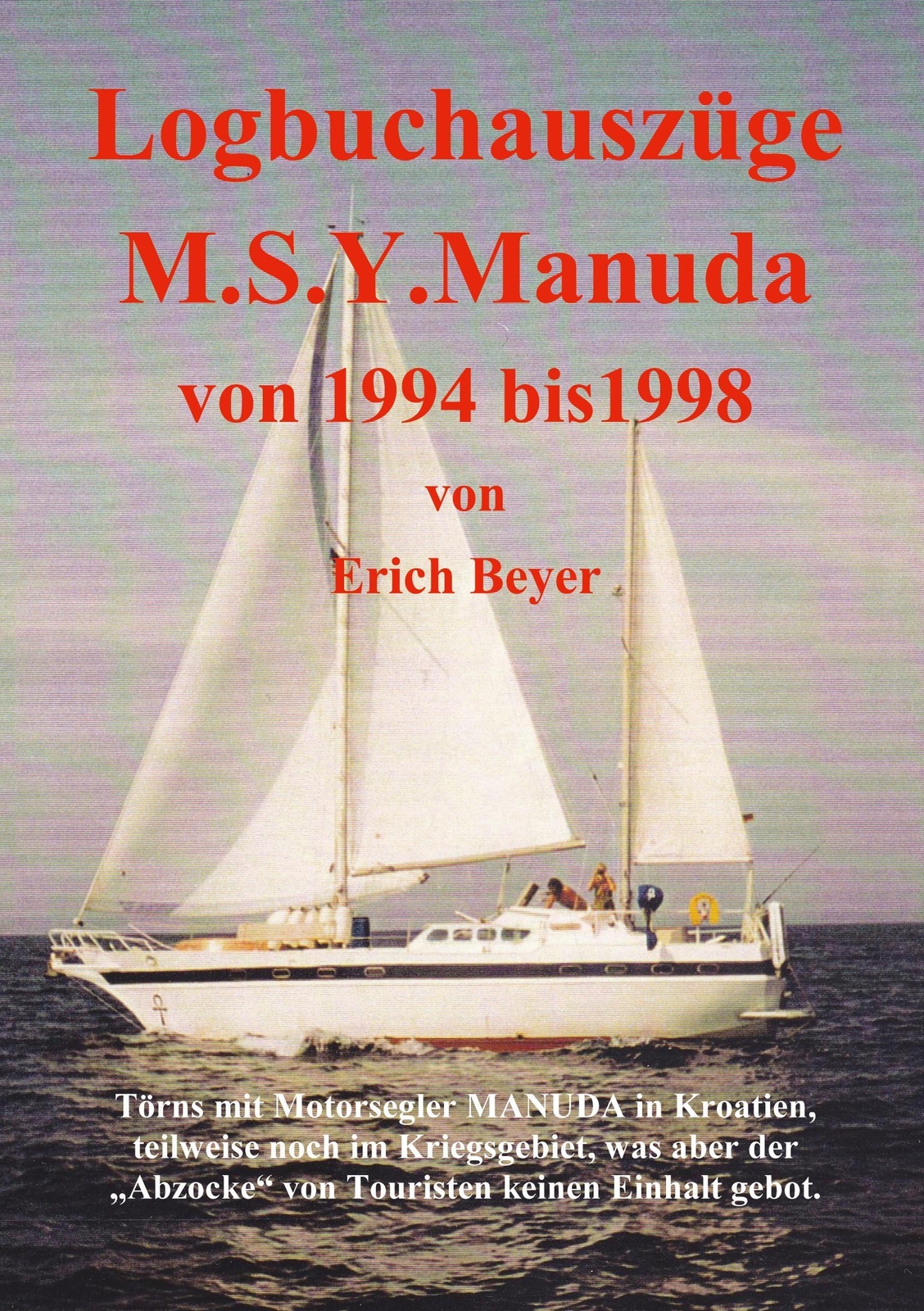 Thumbnail - Erich Beyer | Logbuchauszüge Manuda | Taschenbuch | Deutsch (2020) |