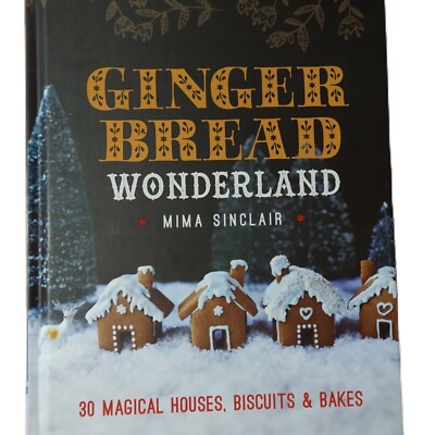 Ginger Bread Wonderland gingerbread houses designs recipes biscuits gluten-free 