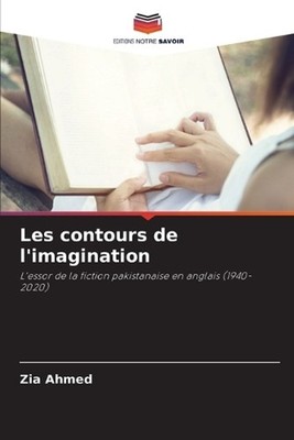 Les contours de l'imagination by Zia Ahmed (French) Paperback Book
