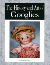 History Art Googlies BOOK Antique European Dolls Kestner Goebel Heubach & More