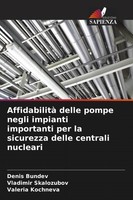 Denis Bundev (U. A.) | Affidabilità Delle Pompe Negli Impianti Importanti Per...