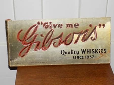 Vintage Give Me Gibson’s Quality Whiskies Cardboard Store Display Sign
