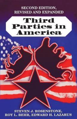 Third Parties in America : Citizen Response to Major Party Failure, Paperback...