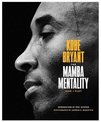 The Mamba Mentality by Kobe Bryant, Phil Jackson - 9780374201234