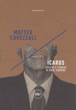 Icarus - Matteo Cavezzali (Minimum fax) [2018]