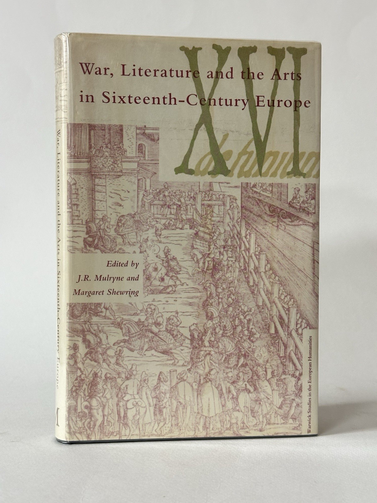 War, Literature & Arts in Sixteenth-Century Europe, Mulryne. 1989 1st Edition