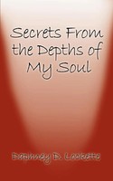 Daphney D. Lockette | Secrets From The Depths Of My Soul | Taschenbuch (2000)