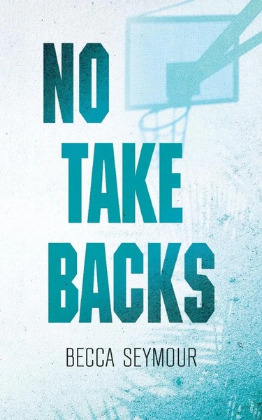 Becca Seymour | No Take Backs | Taschenbuch | Englisch (2021) | Alternate Cover-image