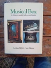 Musical Box A History and Collector's Guide