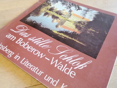 Das stille Schloß am Boberow-Walde. Rheinsberg in Literatur u. Kunst
