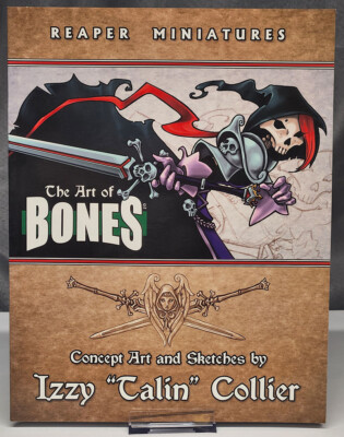 The Art of Bones Conept Art and Sketeches by Izzy ''Talin'' Collier - Reaper Minis
