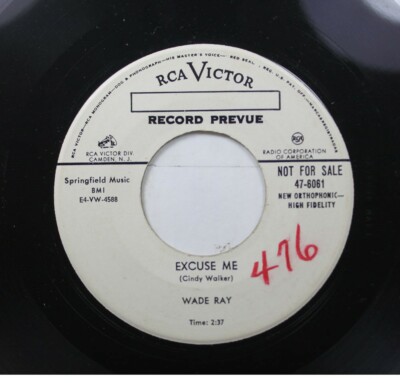 50'S & 60'S Promo 45 Wade Ray - Excuse Me / Bud'S Bounce On Rca Victor